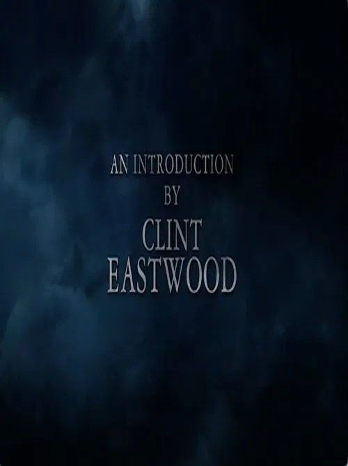 An Introduction By Clint Eastwood
