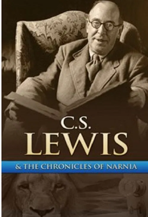 C.S. Lewis and The Chronicles of Narnia