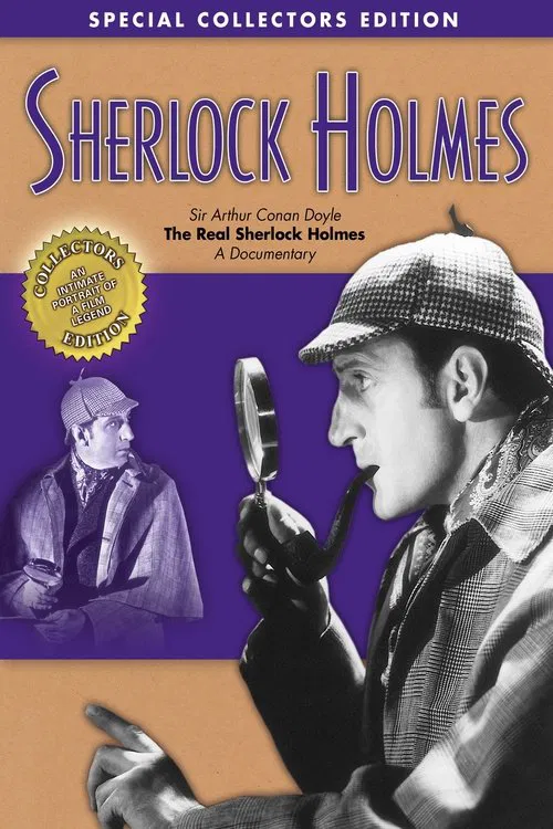 Sherlock Holmes: Sir Arthur Conan Doyle - The Real Sherlock Holmes, A Documentary