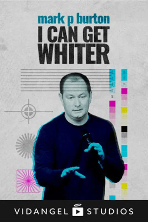 Mike P Burton: I Can Get Whiter