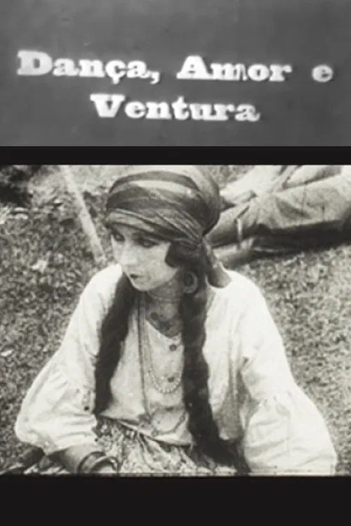 Dança, Amor e Ventura