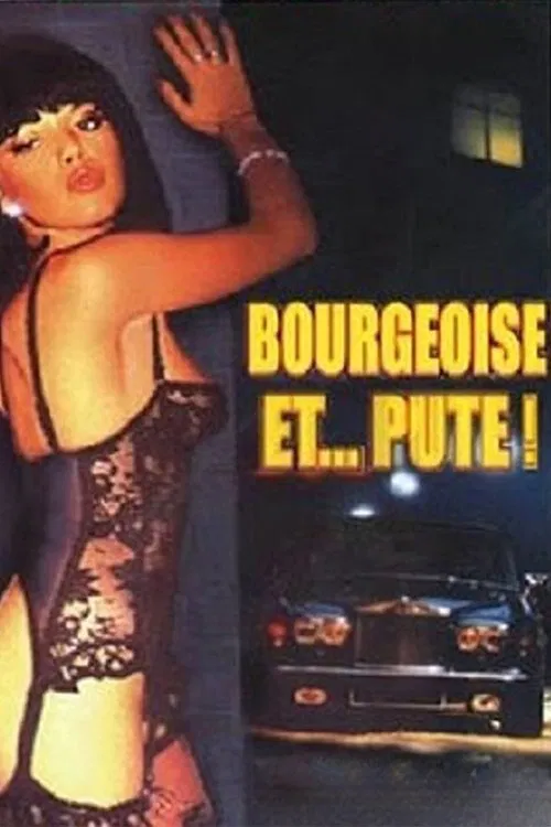 Bourgeoise et... pute!