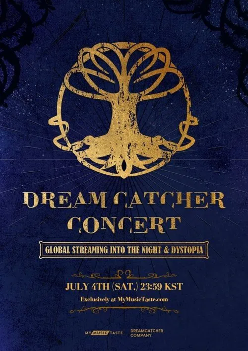 DREAMCATCHER CONCERT: GLOBAL STREAMING INTO THE NIGHT & DYSTOPIA