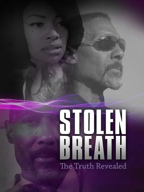 Stolen Breath: The Truth Revealed